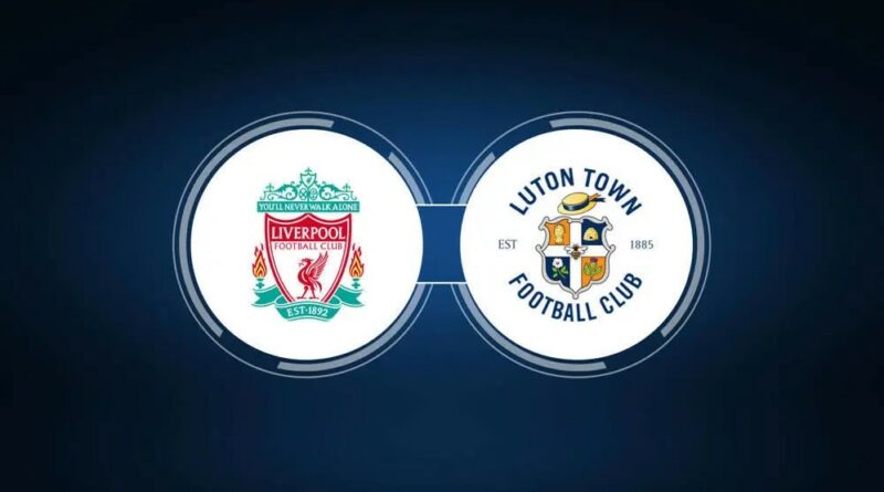 Prediksi Liverpool vs Luton Town